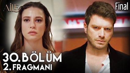 Aile - Final Episode 30 with English Subtitles 🎬