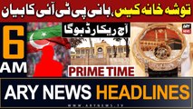 ARY News 6 AM Headlines 31st January 2024 | | Toshakhana Case - Latest Updates