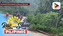 Ilang lugar sa Davao Oriental, nakaranas ng pagbaha at landslides dahil sa sama ng panahon dulot ng extension ng LPA