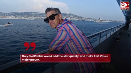 Robbie Williams Ventures into Club Ownership with Port Vale Bid.
