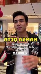 Atiq Azman Share Cara Nak Comeback Dengan Body 'Sado'