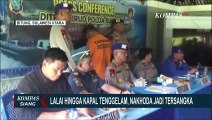 Lalai hingga Kapal Tenggelam, Nakhoda LCT Bora V Jadi Tersangka