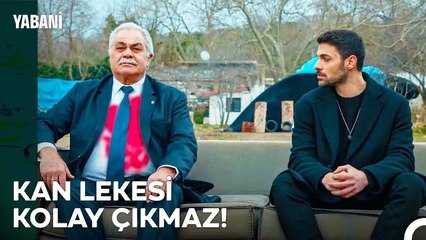 Adalet Yerini Bir Koltuk Lekesinden Bulacak - Yabani 20. Bölüm