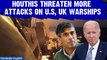 Iran-backed Houthis threaten more attacks on US, UK Navies | Red Sea attacks | Oneindia News