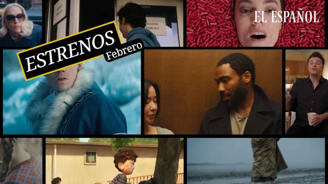 Todos los estrenos de febrero en plataformas
