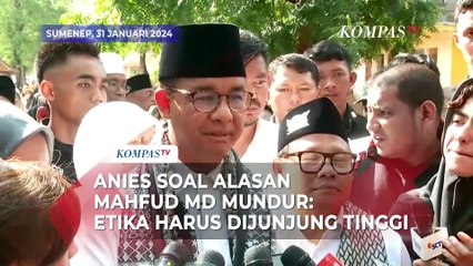Anies soal Alasan Mahfud MD Mundur dari Kabinet Jelang Pilpres: Etika Dijunjung Tinggi