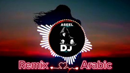 REMIX ARABIC 2024_ريمكس عربي نار