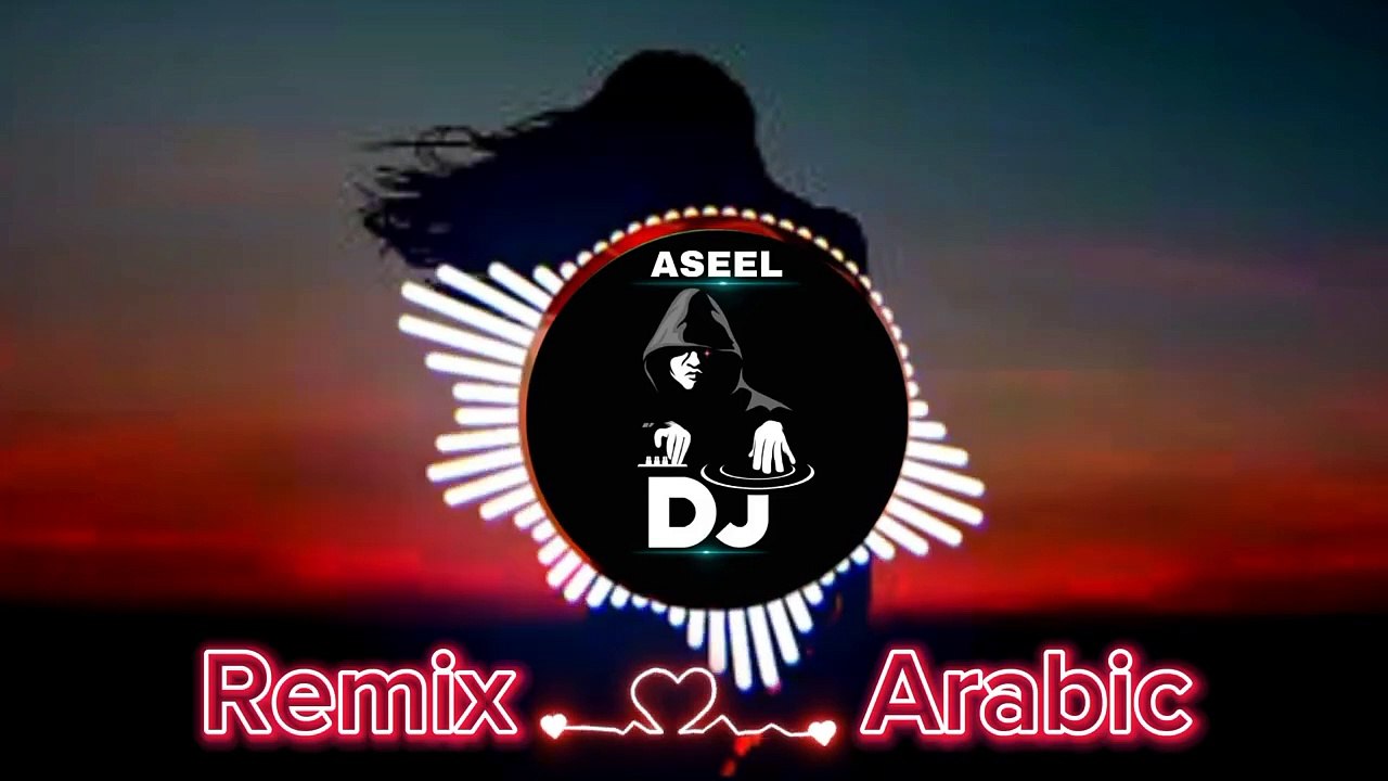 REMIX ARABIC 2024_ريمكس عربي نار