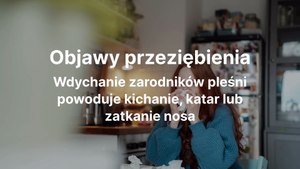 7 objawów, po których poznasz, że masz w domu pleśń