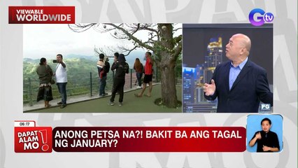 Enero, bakit nga ba tila isang mahabang buwan para sa nakararami? | Dapat Alam Mo!