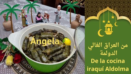 من المطبخ العراقي الدولمة إعداد آنخيلا  Meleki Angela & Chef Eva
