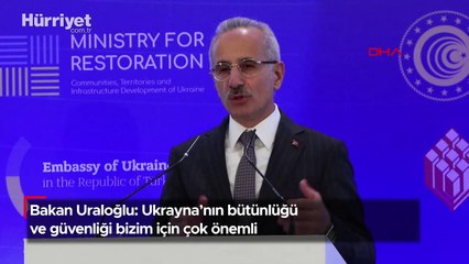 Bakan Uraloğlu: Ukrayna'nın bütünlüğü ve güvenliği bizim için çok önemli