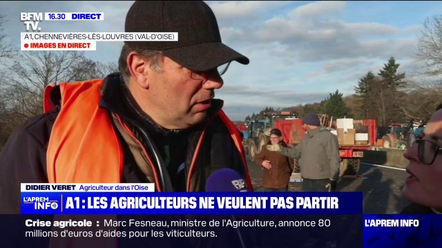 Mobilisation des agriculteurs: Tant que les réponses à nos revendications ne seront pas claires, nous ne partirons pas , affirme un agriculteur bloquant l'autoroute A1