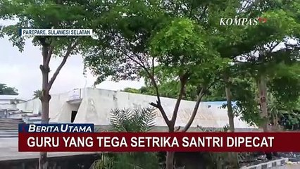 Guru yang Tega Setrika Punggung Santri di Parepare Dipecat