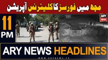 ARY News 11 PM Headlines 31st January 2024 | Security Forces Operation