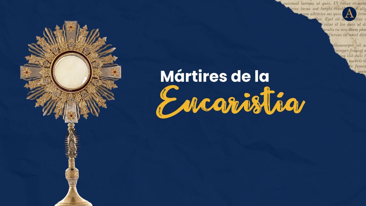 Mártires de la Eucaristía