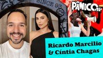 RICARDO MARCILIO E CÍNTIA CHAGAS - PÂNICO - 31/01/2024