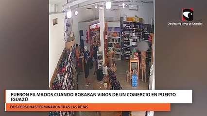 Fueron filmados cuando robaban vinos de un comercio en Puerto Iguazú