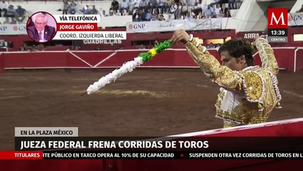 ¿Por qué las corridas de toros no se han suspendido de forma definitiva en CdMx?