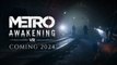 Metro Awakening VR - Trailer d'annonce