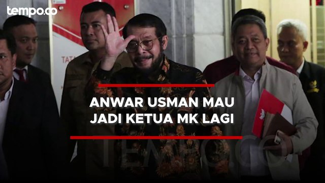 Anwar Usman Gugat ke PTUN Minta Tetap Jadi Ketua MK