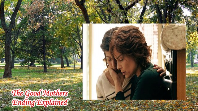The Good Mothers Ending Explained | Good Mothers disney+ | las buenas madres
