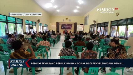 Pemkot Semarang Peduli Jaminan Sosial Bagi Penyelenggara Pemilu