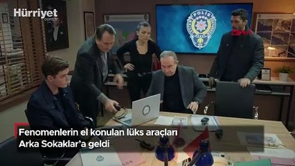 Fenomenlerin el konulan lüks araçları Arka Sokaklar’a geldi
