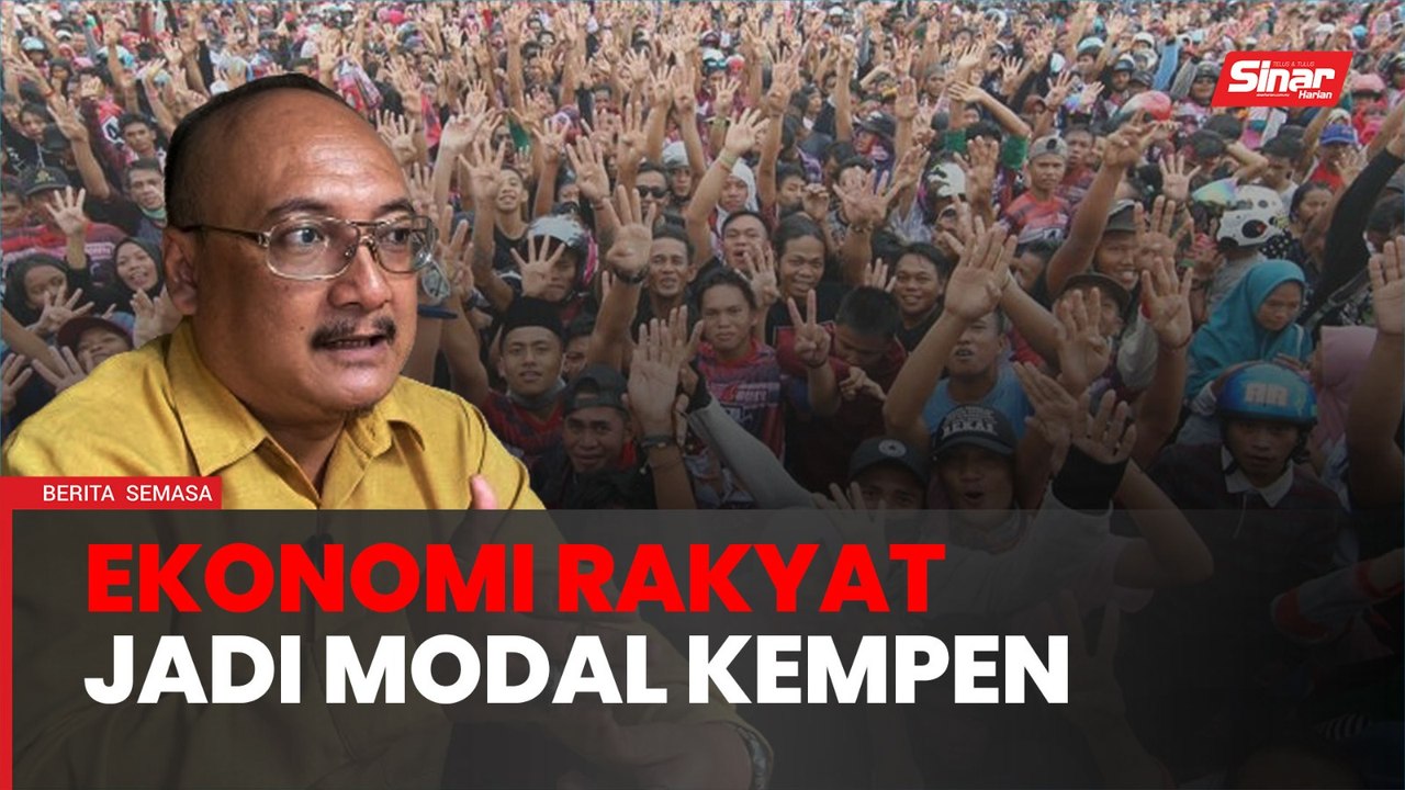 Isu kepentingan ekonomi akan jadi tumpuan untuk raih undi dalam Pilihan raya