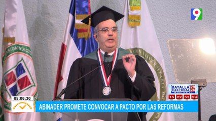Abinader promete convocar a pacto por las reformas| El Despertador