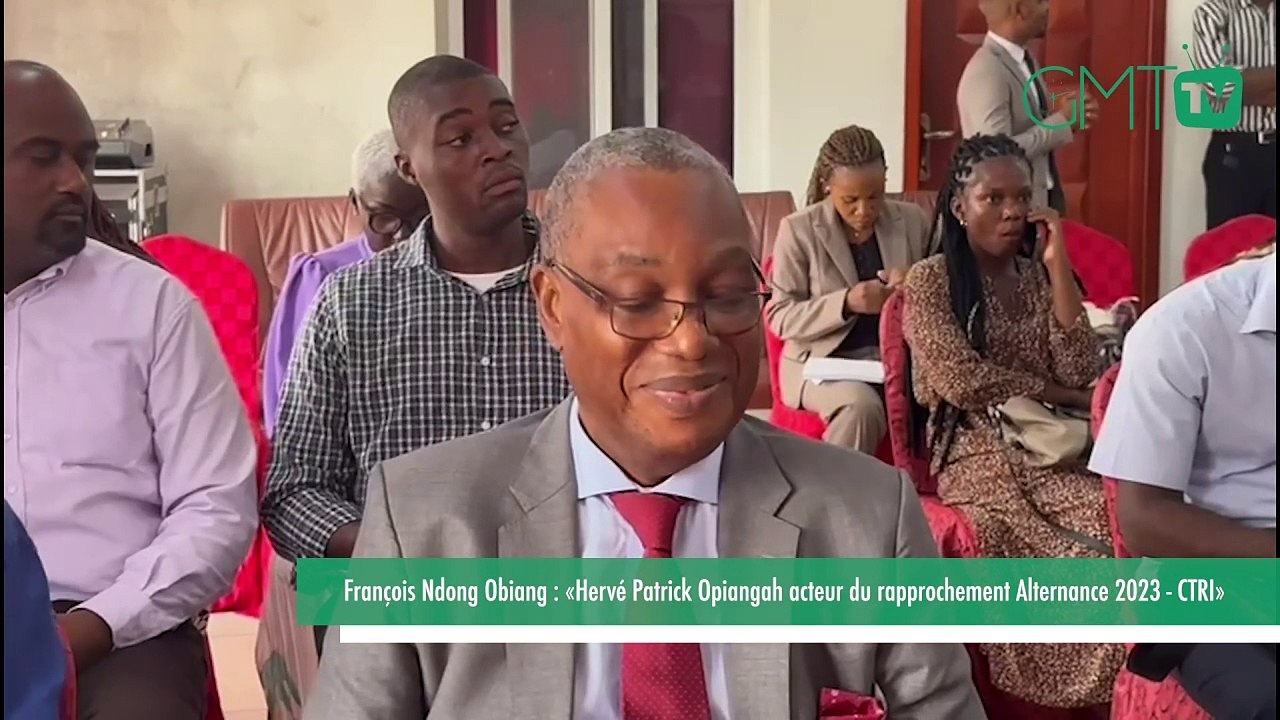 [#Reportage] François Ndong Obiang : « Hervé Patrick Opiangah acteur du rapprochement Alternance 2023-CTRI»