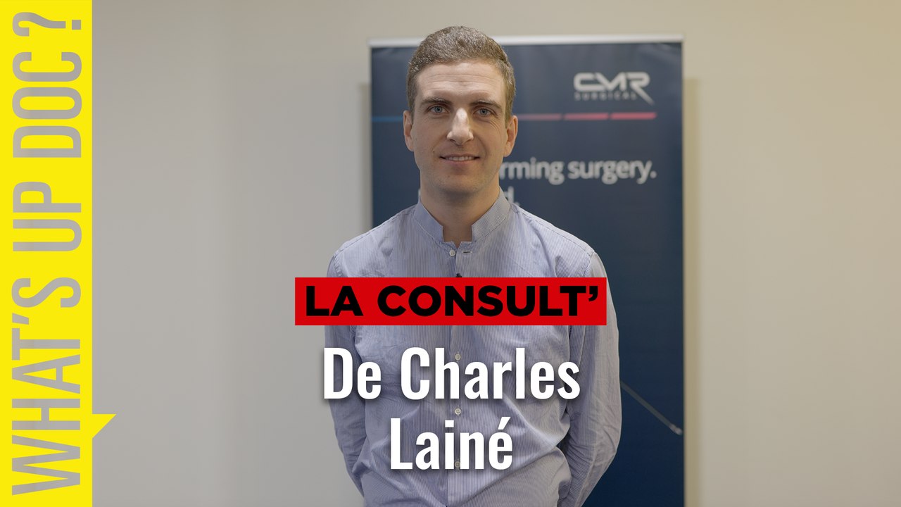 Titre : La Consult’ de Charles Lainé : « Avec le robot chirurgical Versius, on a pris le parti d’un dispositif nouveau, qui n’est pas encore très répandu en France, on a la possibilité de l’explorer, de le faire évoluer, c’est très stimulant"