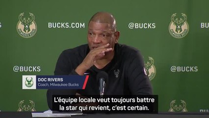 Download Video: Bucks - Rivers sur Lillard : “L'équipe locale veut toujours battre la star qui revient”