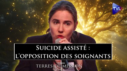Terres de Mission n°348 - Suicide assisté : l'opposition des soignants