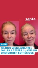 On a testé les filtres vieillissants