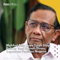 Mahfud MD Saya Telah Siap Keluar Dari Rumah Dinas, Lepaskan Fasilitas Negara