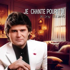 Je Chante Pour Toi Mike Brant (Partie 2)