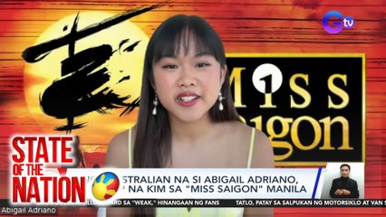 Pinoy-australian na si Abigail Adriano, gaganap na Kim sa "Miss Saigon" Manila | SONA