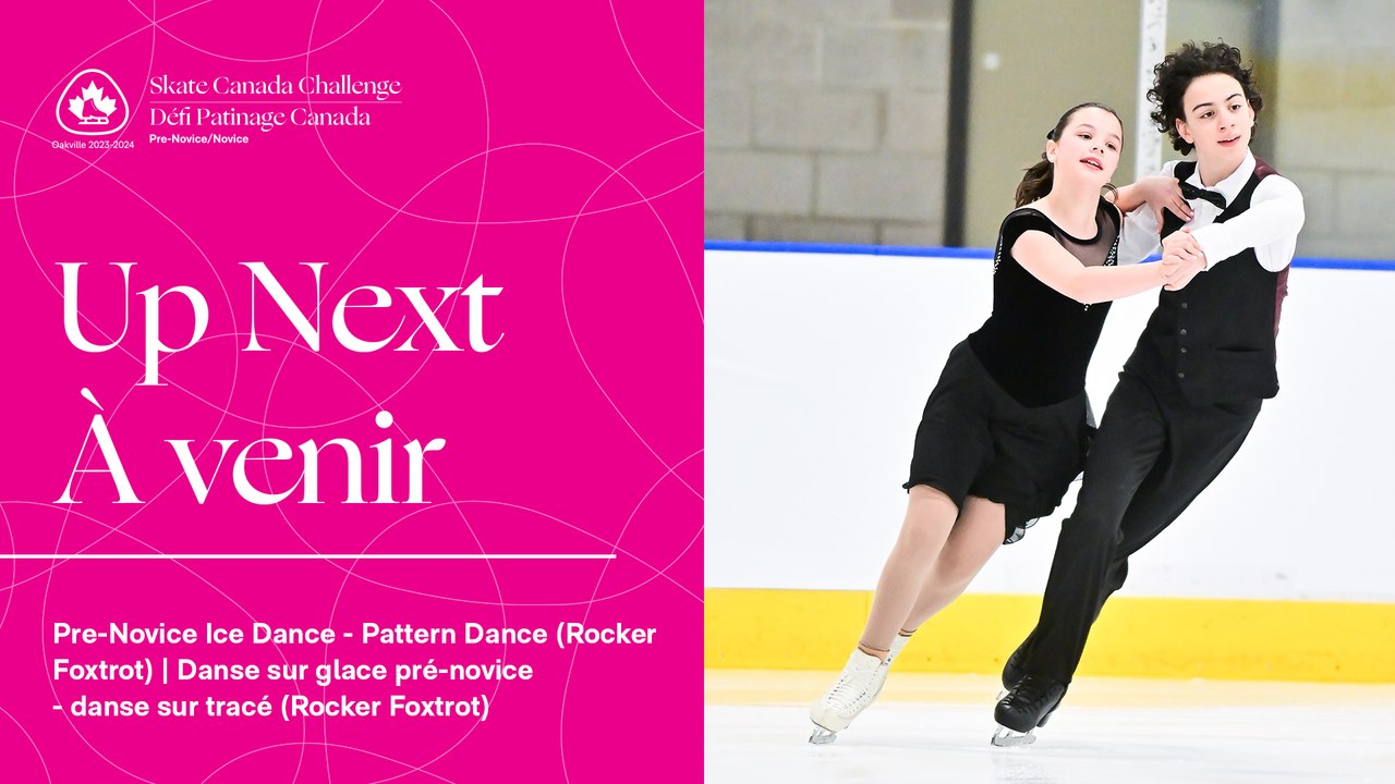 Pre Novice Pattern Dance 1 - RINK 2  - 2023-2024 SKATE CANADA CHALLENGE – PRE-NOVICE/NOVICE