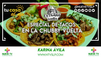 Especial de tacos en La Chubby Vuelta