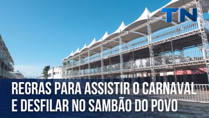 Regras para assistir o Carnaval e desfilar no Sambão do Povo