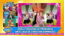 Karla Tarazona sobre Christian Domínguez: 
