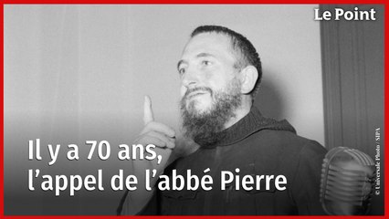1er février 1954 : il y a 70 ans, l'appel de l'abbé Pierre