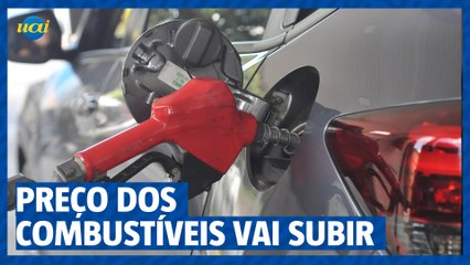 Preço dos combustíveis vai subir a partir de hoje