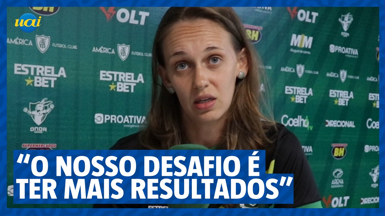 Quais os principais desafios do futebol feminino? Coordenadora do América responde