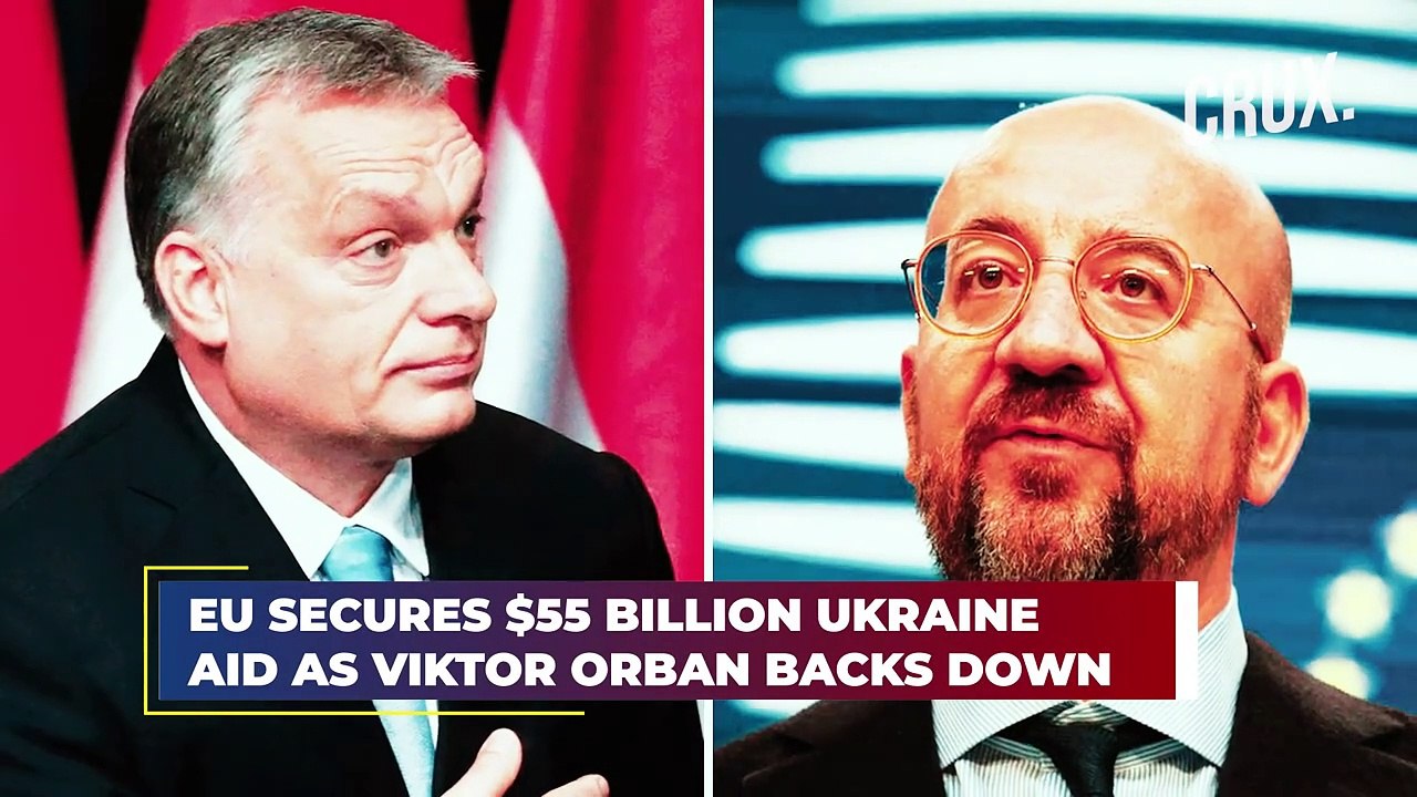 Hungary's Orban Approves Ukraine Aid with Assurance of "Sensible Use of Money"; EU and Zelensky Commend Unity