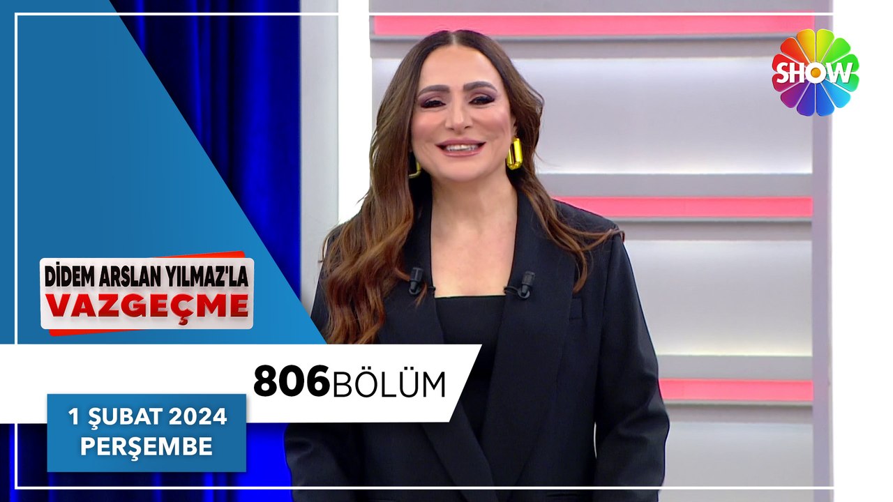 Didem Arslan Yılmaz'la Vazgeçme 806. Bölüm - 1 Ocak 2024