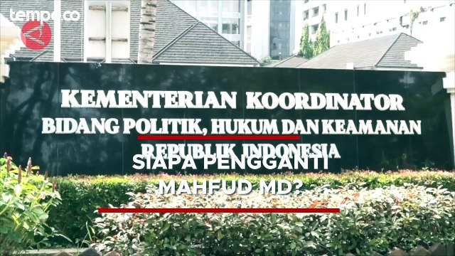 Ini 3 Tugas Menko Polhukam yang Baru Pengganti Mahfud Md