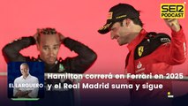 Hamilton correrá en Ferrari en 2025 y el Real Madrid suma y sigue