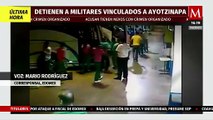 Detienen a militares vinculados con el caso Ayotzinapa